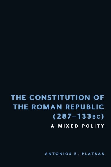 The Constitution of the Roman Republic (287-133 BC) | NewSouth Books