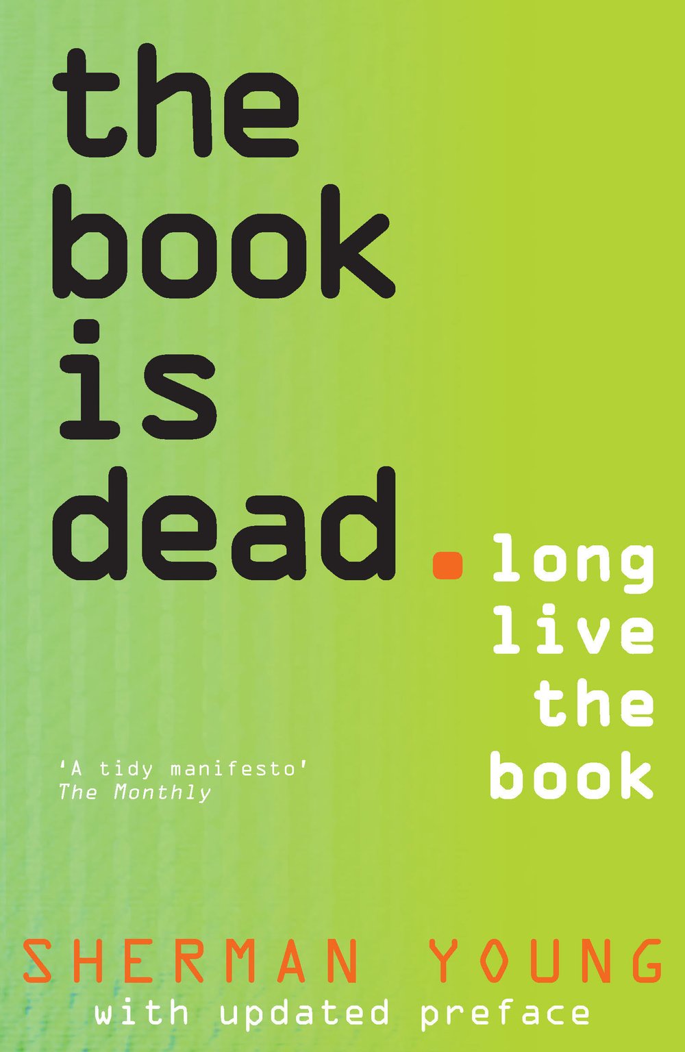 Statment Dead Book The Book is Dead (Long Live the Book) | UNSW Press