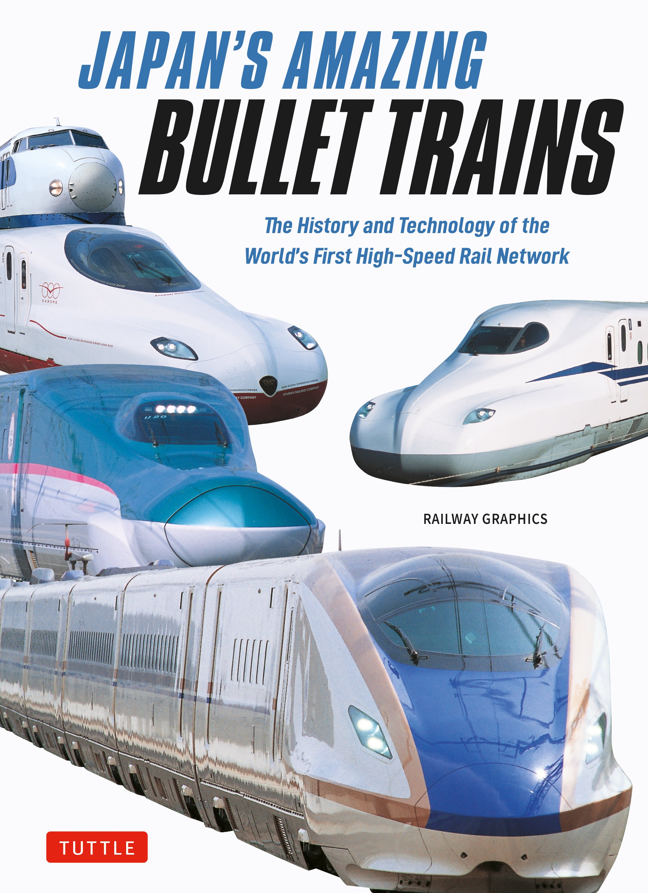 Japan's Amazing Bullet Trains: The History and Technology of the