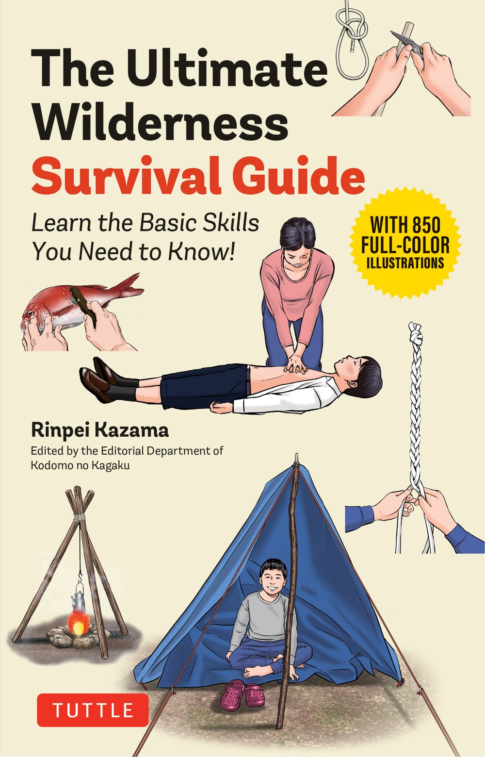 The Ultimate Wilderness Survival Guide: Learn Basic Skills You Need to ...