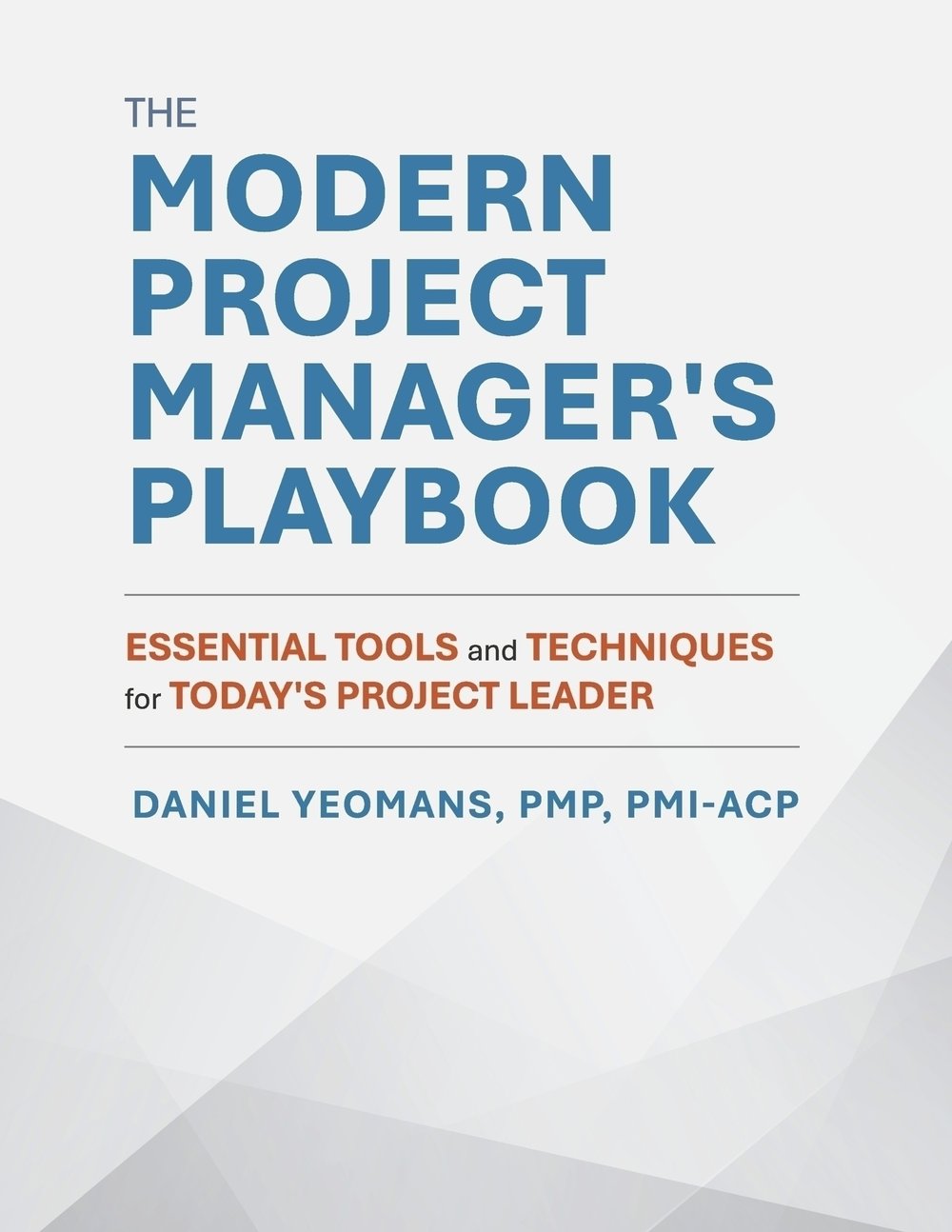 Project Manager Playbook Examples The Modern Project Manager's Playbook | NewSouth Books